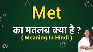 Met meaning in hindi  Met ka matlab kya hota hai  Word meaning [upl. by Angid]