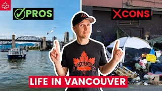 LIFE in Vancouver PROS amp CONS of living in Vancouver watch before moving [upl. by Ecnaled]