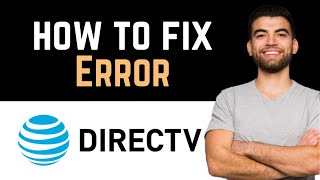 ✅ How To Fix DirecTV 775 Error Full Guide [upl. by Mcconaghy]