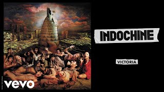 Indochine  Victoria Audio [upl. by Gould242]