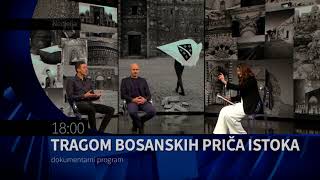 HAYAT TV TRAGOM BOSANSKIH PRIČA ISTOKA  najava emisije za 03 11 2024 [upl. by Atinuaj]