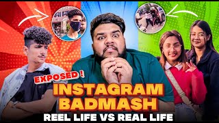 Instagram Badmash Reel Vs Real Life  Roast And Exposed  Latest Roast Video [upl. by Porcia]