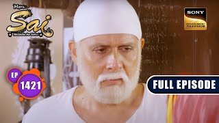 Sai का वादा  Mere Sai  Ep 1421  Full Episode  22 June 2023 [upl. by Marijane]