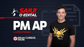 Concurso PM AP Saiu o edital com Érico Palazzo [upl. by Akoyn964]