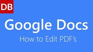 How to Edit a PDF  Google Docs Tutorial [upl. by Eibrab]