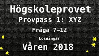 Högskoleprovet 2018 Våren Lösningar Pass 1 XYZ del 2 Kvantitativa Matte [upl. by Elane]