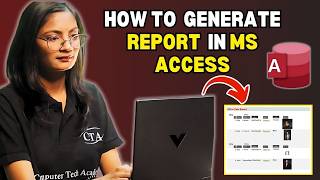 How to Generate Report in MS Access  MS Access में Report Generate कैसे करें  CTA [upl. by Lydell]