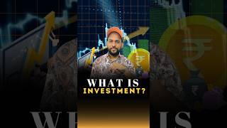 What is investment  Investment kya hota hai investment investing fundamental [upl. by Accber]