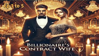 Billionaires Contract Wife Ep 1 To 5  romantic audiobook in hindi  pocket novel new story [upl. by Noivad624]