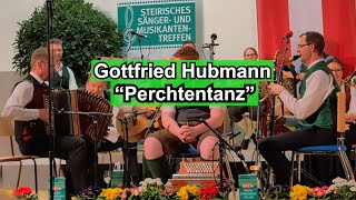 quotPerchtentanzquot Gottfried Hubmann  Wolfgang Fleischhacker  Johann Kügerl [upl. by Ayikin]