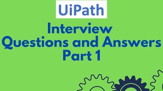 UiPath interview questions and answers  Part 1  UiPath scenario based interview questions 42 [upl. by Vivienne]