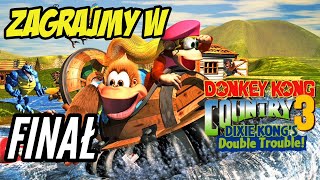 Zagrajmy i pijmy w Donkey Kong Country 3 Dixie Kongs Double Trouble FINAŁ 4K 60FPS [upl. by Fariss]