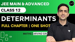 Determinants Class 12  One Shot  JEE Main amp Advanced  Arvind Kalia Sir [upl. by Erdei]