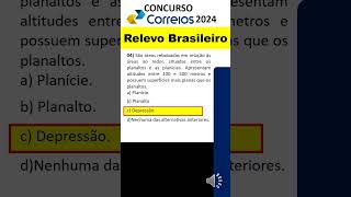 04  Relevo do Brasil Concurso  Conhecimentos Gerais Correios  Concurso Correios 2024 correios [upl. by Kapeed626]