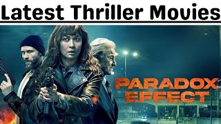 Latest Thriller Movies  Paradox Effect Movie Review [upl. by Traci]