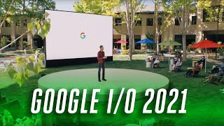 Google IO 2021 keynote in 16 minutes [upl. by Novonod]