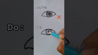 Best tips to draw a perfect eye  Do or Dont shorts eyedrawing [upl. by Salsbury]