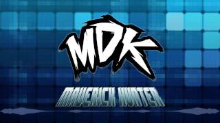 ♪ MDK  Maverick Hunter FREE DOWNLOAD ♪ [upl. by Sylera]