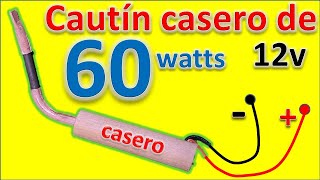 cautin casero de 60 watts para el taller de electronica [upl. by Ahsienyt]