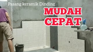 Cara MUDAH pasang keramik dinding kamar mandi [upl. by Win]