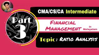 Part 3 CMACACS inter Financial Management  FM SFM  in Malayalam  Sagar S Nair [upl. by Anayt169]