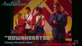 quotDownheartedquot by Australian Crawl HQ June 22 1980 Countdown 🎵 [upl. by Berti]