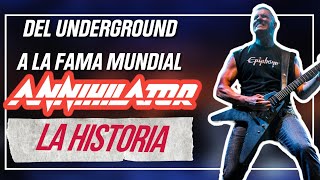 Annihilator Del underground Al Éxito [upl. by Thurman]