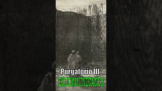 Dante’s Purgatorio  Canto 3 [upl. by Enerod]