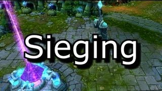 Sieging  How to Siege and How to Defend Against a Siege  League of Legends LoL [upl. by Sedicla630]