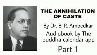 The Annihilation of caste audiobook by The buddha calendar  part 1 [upl. by Akeihsal]