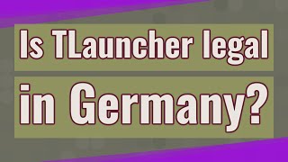 Is TLauncher legal in Germany [upl. by Lucias]