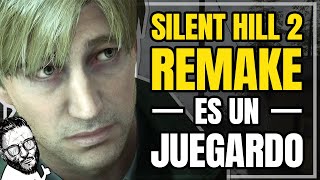 Silent Hill 2 Remake es UN JUEGARDO [upl. by Zetniuq]