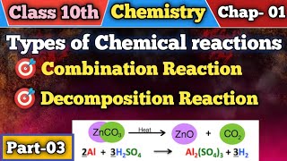 Types of Chemical reactions Combination reactions Decomposition reaction important reactions [upl. by Calendre]