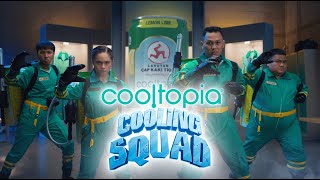 Cooltopia Cooling Squad  Siap Lawan Panas [upl. by Ellen]