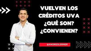 VUELVEN LOS CRÉDITOS HIPOTECARIOS UVA ¿CUÁLES SON LAS CONDICIONES [upl. by Turley]