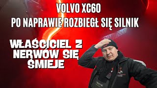 VOLVO XC60 tyle czasu naprawiać i jeszcze bardziej popsuć odc 3 [upl. by Weixel277]