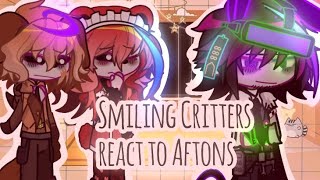 Smiling Critters react to AftonsFNAFGACHAGACHALIFE2REACTIONFNAFSMILINGCRITTERS [upl. by Tillion]