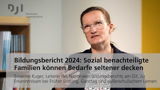 Bildungsbericht 2024 Sozial benachteiligte Familien können Bedarfe seltener decken [upl. by Nniw213]