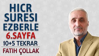 Hicr suresi 6sayfa ezberle 10 tekrar Fatih Çollak 15dönüş 14sayfa Kuranı Kerim 266sayfa [upl. by Yerak]