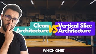 Clean Architecture vs Vertical Slice Architecture [upl. by Fortunna977]