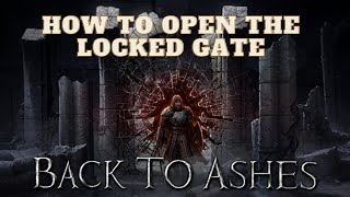 How to open the locked gate in BACK TO ASHES game [upl. by Karolyn]