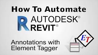 How To Automate Revit Annotations with Element Tagger [upl. by Esdras]