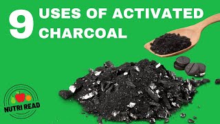 9 Benefits amp Uses of Activated Charcoal for Health and Wellness [upl. by Nanaj]