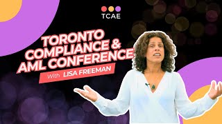 Conversation with Lisa Freeman at 2023 Toronto Compliance and AML Conference [upl. by Nosnirb644]