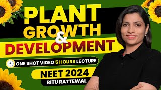 Plant Growth and Development One Shot  Complete Chapter Concept amp PYQS  BotanyRitu Rattewal neet [upl. by Eive644]