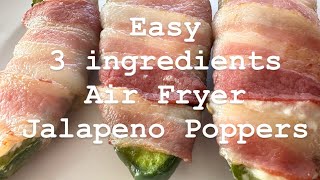 Easy Recipe Air Fryer Jalapeno Poppers only 3 Ingredients [upl. by Manvil]