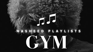 Nasheed playlist for gym [upl. by Xavler965]