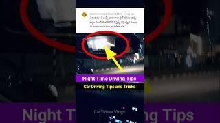 Night time Car Driving Tips  Car Driving Tips For Beginners cardrivingtips drivinglessons [upl. by Naie]