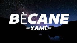 Yame  Becane A Colors Show Lyrics [upl. by Cooe]