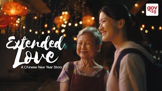 Extended Love  A Chinese New Year Short Film [upl. by Danna161]